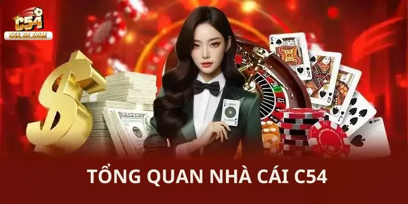 Tổng quan nhà cái C54